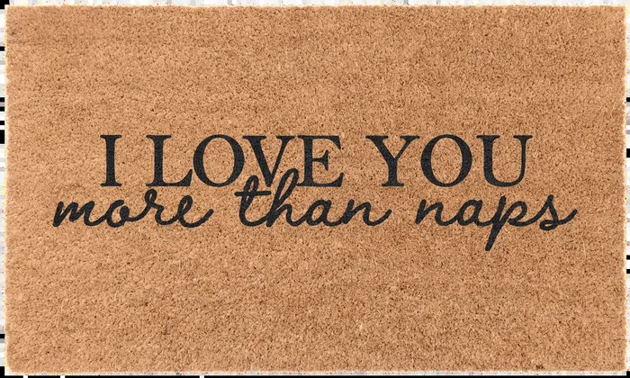 I Love You More Than Naps