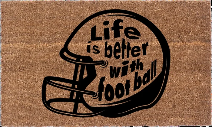 Life Is Better With Football
